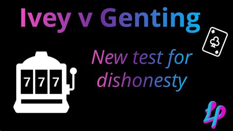 ivey v genting casinos|Ivey v Genting Casinos .